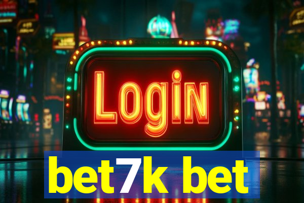 bet7k bet